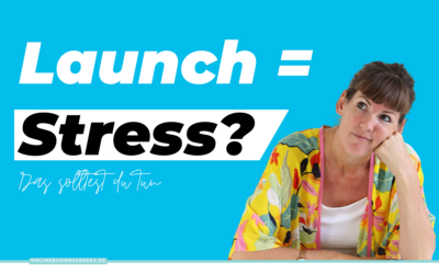 Launch = Stress? Das solltest du tun